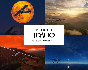 North Idaho Bush Trip For Microsoft Flight Simulator 2020